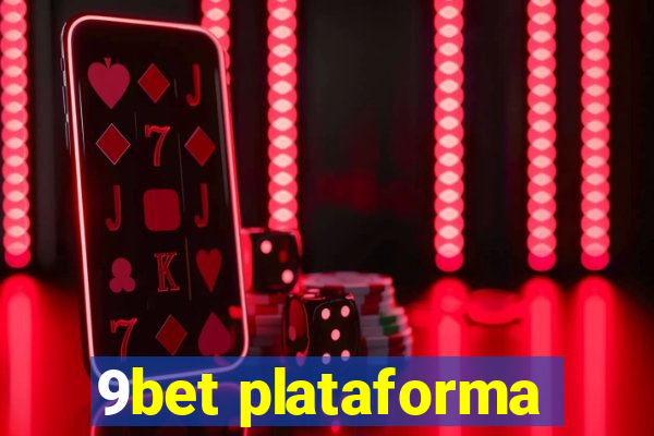 9bet plataforma